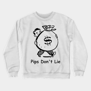 Pips Don't Lie Crewneck Sweatshirt